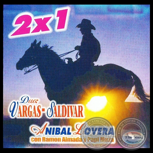 2 x 1 - DÚO VARGAS SALDÍVAR - ANÍBAL LOVERA CON RAMÓN ALMADA Y PAPI MEZA 